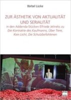 Zur Ästhetik von Aktualität und Serialität